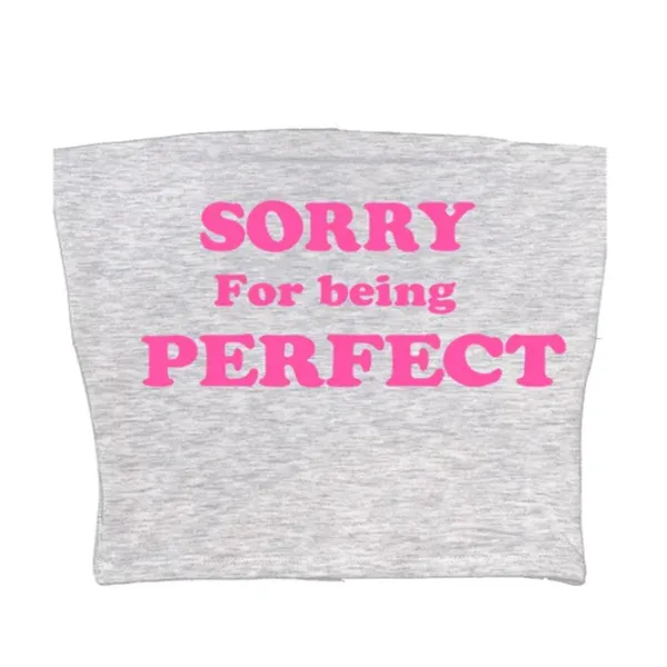 Y2K Tops|Crop Tops*Boogzel Clothing Sorry For Being Perfect Tube Top